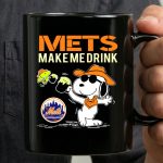 Mets Make Me Drink Snoopy Style For New York Mets Fans 3 mug.jpg