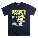 Nuggets Make Me Drink Snoopy Denver Nuggets T Shirt 7