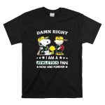Oakland Athletics Snoopy Woodstock Charlie Brown Damn Right Now And Forever T Shirt 6.jpg