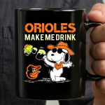 Orioles Make Me Drink Snoopy Baltimore Orioles Fans 3 mug.jpg