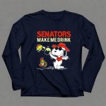 Ottawa Senators Make Me Drink Snoopy Peanuts Fan Fun 6 Long Sleeves.jpg