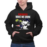 Patriots Snoopy Make Me Drink New England Football Peanuts Woodstock 2 Hoodie
