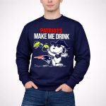 Patriots Snoopy Make Me Drink New England Football Peanuts Woodstock 3 Sweatshirt