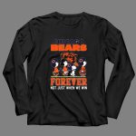 Peanuts Snoopy Chicago Bears Forever Not Just When We Win 4 Long Sleeves