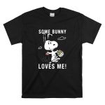 Peanuts Snoopy Some Bunny Loves Me Easter Day T Shirt 6