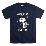 Peanuts Snoopy Some Bunny Loves Me Easter Day T Shirt 7