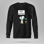 Peanuts Snoopy Woodstock This Is My Lucky St Patricks Day 9 Sweatshirt