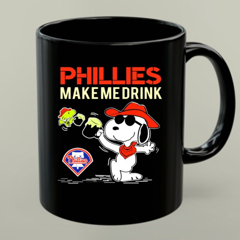 Phillies Make Me Drink Snoopy Philadelphia Phillies Fans Peanuts Party Fun 1 Mug.jpg