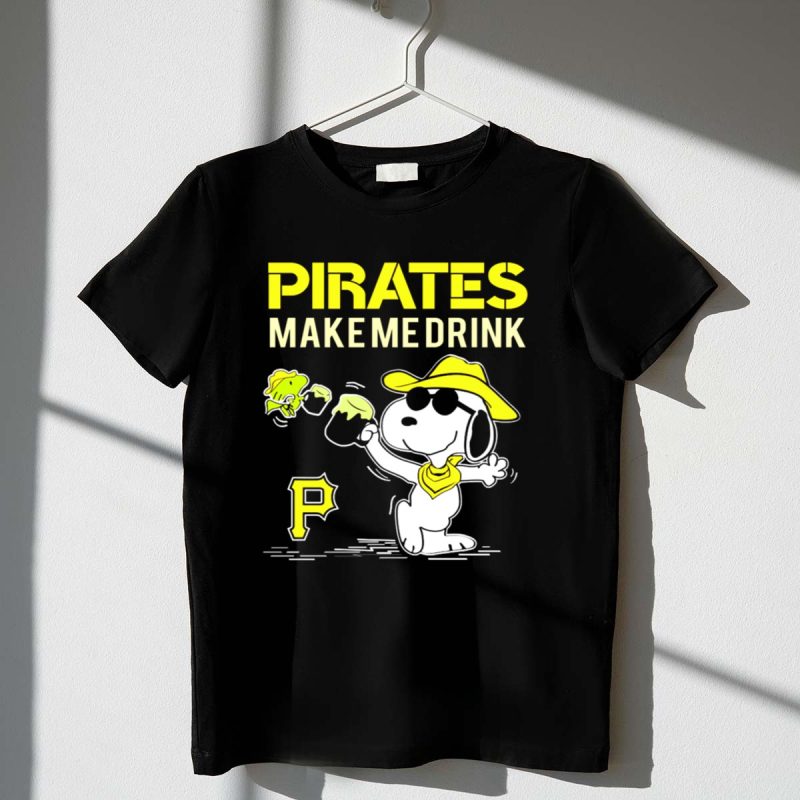 Pirates Make Me Drink Snoopy Pittsburgh Pirates Fans 1 T Shirt.jpg