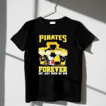 Pittsburgh Pirates Team Snoopy Baseball Fan Forever Not Just When We Win 1 T Shirt.jpg
