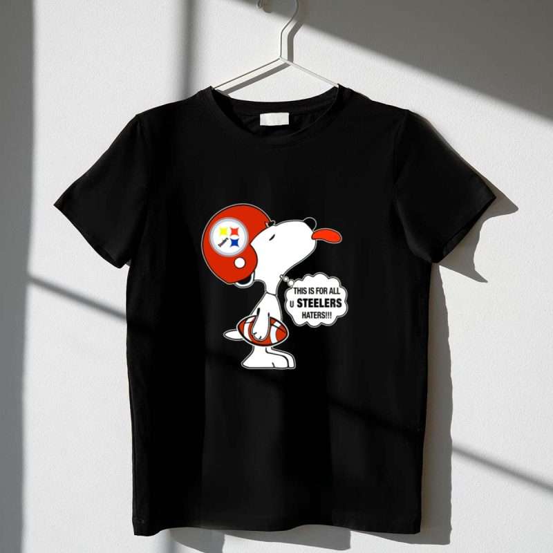 Pittsburgh Steelers Snoopy Helmet This Is For All U Steelers Haters 1 T Shirt