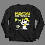 Predators Make Me Drink Nashville Predators Snoopy Fan 4 Long Sleeves.jpg
