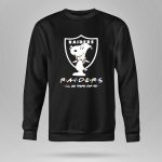 Raiders Peanuts Friends Ill Be There for You Snoopy 9 Sweatshirt