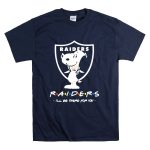 Raiders Peanuts Friends Ill Be There for You Snoopy T Shirt 7