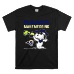 Rams Make Me Drink Snoopy Los Angeles Fans T Shirt 6