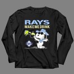 Rays Make Me Drink Snoopy Tampa Bay Fans 4 Long Sleeves.jpg