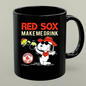 Red Sox Make Me Drink Snoopy Boston Red Sox Fans 1 mug.jpg