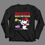 Rockets Make Me Drink Snoopy For Houston Rockets Fans 4 Long Sleeves