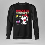 Rockets Make Me Drink Snoopy For Houston Rockets Fans 9 Hoodie