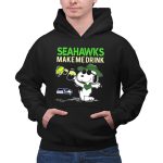 Seattle Seahawks Make Me Drink Snoopy Fan Celebration 2 Hoodie
