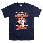 Snoopy And Charlie Brown All I Need Today Is A Little Bit Of Chicago Bears And Jesus T Shirt 7
