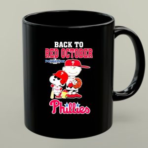 Snoopy And Charlie Brown Woodstock The Peanuts Philadelphia Phillies Back To Red October 1 mug.jpg