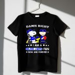 Snoopy And Friends Damn Right I Am A Toronto Blue Jays Fan Now And Forever 1 T Shirt.jpg