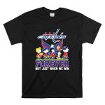 Snoopy And Friends Washington Capitals Forever Not Just When We Win T Shirt 6.jpg