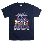 Snoopy And Friends Washington Capitals Forever Not Just When We Win T Shirt 7.jpg