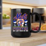 Snoopy And The Peanuts New York Mets Forever Not Just When We Win 2 mug.jpg