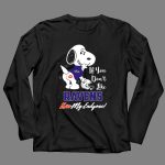 Snoopy Baltimore Ravens If You Dont Like Ravens Kiss My Endzone 4 Long Sleeves