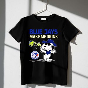 Snoopy Blue Jays Make Me Drink Toronto Blue Jays Fans 1 T Shirt.jpg