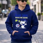 Snoopy Blue Jays Make Me Drink Toronto Blue Jays Fans 8 Hoodie.jpg