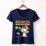 Snoopy Broncos Make Me Drink Denver Broncos Fans 5 Womens V Neck