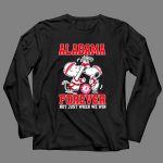 Snoopy Charlie Brown Alabama Crimson Tide Forever Not Just When We Win 4 Long Sleeves