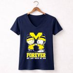 Snoopy Charlie Brown Michigan Wolverines forever not just when we win 5 Womens V Neck.jpg