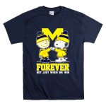 Snoopy Charlie Brown Michigan Wolverines forever not just when we win T Shirt 7.jpg