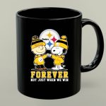 Snoopy Charlie Brown Steelers Forever Not Just When We Win 1 mug.jpg