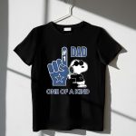 Snoopy Dallas Cowboys 1 DAD One Of A Kind 1 T Shirt