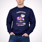 Snoopy Damn Right I Am a Vikings Fan Now and Forever 3 Sweatshirt