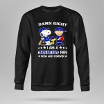 Snoopy Damn right I am a Tampa Bay Rays fan now and forever 9 Sweatshirt.jpg