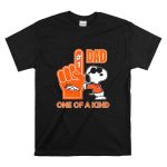 Snoopy Denver Broncos 1 DAD One Of A Kind T Shirt 6