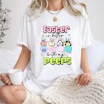 Snoopy Easter Is Better With My Peeps 1 T Shirt