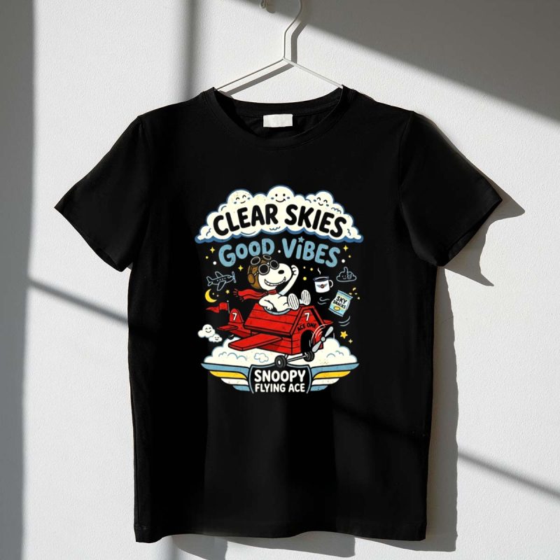 Snoopy Flying Ace Clear Skies Good Vibes 1 T Shirt.jpg