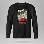 Snoopy Flying Ace Flying By The Seat Of My Pants 9 Sweatshirt.jpg