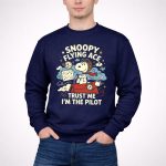 Snoopy Flying Ace Trust Me Im The Pilot 3 Sweatshirt.jpg