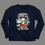 Snoopy Flying Ace Trust Me Im The Pilot 6 Long Sleeves.jpg