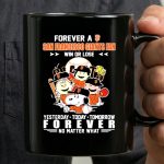 Snoopy Forever A SF Giants Fan Win Or Lose Yesterday Today Tomorrow Forever No Matter What 3 mug 1.jpg