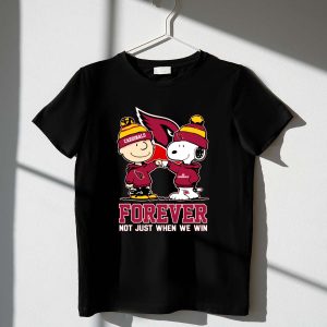 Snoopy Forever Not Just When We Win Arizona Cardinals 1 T Shirt