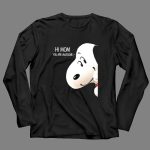 Snoopy Hi Mom You Are Awesome Funny 4 Long Sleeves